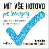 Mt ve hotovo pro teenagery - David Allen; Mike Williams; Mark Wallace