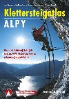 Klettersteigatlas Alpy - Vce ne 900 zajitnch cest mezi Vdeskm lesem a Azurovm pobem - Paul Werner, Iris Krschner, Thomas Huttenlocher, Jochen Hemmgleb