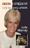 Cesta k vtzstv - N tenisov pbh - Judy Murray