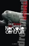 NERVOV CENTRUM - Jim DeFelice; Dale Brown