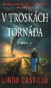 V troskch tornda - Linda Castillo