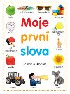 Moje prvn slova - Melanie Hibbert