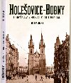 Holeovice-Bubny, v objet Vltavy / Embraced by the River Vltava - Jungmann Jan