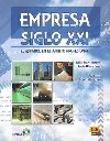 Empresa Siglo XXI - Libro + CD NE - neuveden