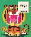 Tygr a jeho kamardi - 