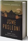 Jsme posledn - Hanna Jameson