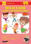 kolk s ADHD Vztahy a sociln dovednosti - Raabe
