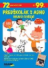 Pedkolk s ADHD Hrav cvien - Raabe