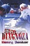 CHYBN DIAGNZA - Henry Denker