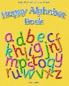 Happy Alphabet Book - Maidment Stella, Roberts Lorena