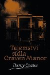 Tajemstv sdla Craven Manor - Darcy Coates