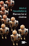 Elementrn stice - Michel Houellebecq