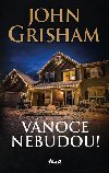 Vnoce nebudou! - John Grisham