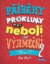 Pbhy pro kluky, kte se neboj bt vjimen 2 - Ben Brooks