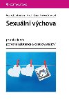 Sexuln vchova pro studenty porodn asistence a oetovatelstv - Peter Koliba; Petr Weiss