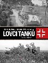 Lovci tank - Historie Panzerjger 1939-1942 - Thomas Anderson