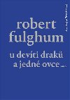 U Devti drak a jedn ovce - Robert Fulghum