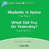 Dolphin Readers 3 - What Did You Do Yesterday? / Students in Space Audio CD - kolektiv autor