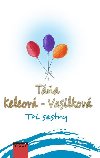 Ti sestry - Ta Keleov-Vasilkov