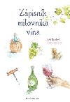 Zpisnk milovnka vna - Patricia Janekov; Pavla Bureov
