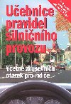 Uebnice pravidel silninho provozu - Vladimr Souek