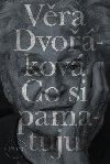 Co si pamatuju - Vra Dvokov