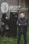 Legendy kriminalistiky 21.stolet - Miroslav Vaura