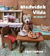 Medvdek Vilda se nenud - Lucie Sunkov