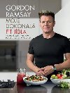 Gordon Ramsay - Moje dokonal fit jdla - Gordon Ramsay