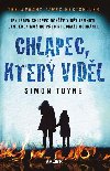 Chlapec, kter vidl - Simon Toyne