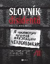 Slovnk disident II. - Pedn osobnosti opozinch hnut v komunistickch zemch v letech 1956 - 1989 - Alexandr Daniel; Zbigniew Gluza Gluza