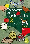 Pracovn seit pedkolka 2 - Pprava dtte na spn start ve kole - Ivana Novotn