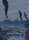 Za svobodu - Dalibor Vcha