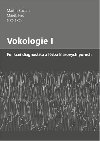 Vokologie I - Martin Kuera,Marek Fri,Kateina Fritzlov,Martin Hal