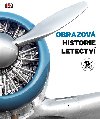 Obrazov historie letectv - Dorling Kindersley
