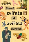 Slavn zvata a zvata slavnch - tpnka Sekaninov