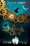 The Clockwork Crow - Fisherov Catherine