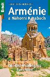 Armnie a Nhorn Karabach - Turistick prvodce - Deirdre Holdingov; Tom Allen