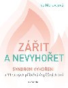 Zit a nevyhoet - Iva Moravcov