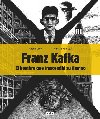 Franz Kafka - El hombre que trascendi su tiempo - Renta Fukov; Radek Mal