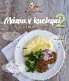 Mma v kuchyni 2 - S chut pro mal i velk - Barbora Charvtov