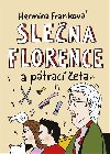 Slena Florence a ptrac eta - Hermna Frankov