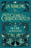 Fantastic Beasts: The Crimes of Grindelwald - The Original Screenplay - Rowlingov Joanne Kathleen
