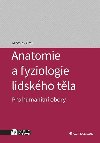Anatomie a fyziologie lidskho tla - Miroslav Orel