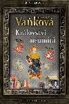 Pemyslovci 5 - Krlovstv neumr - Ludmila Vakov