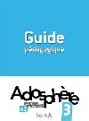 Adosphere 3 (A2) Guide pdagogique - Gallon Fabienne