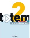 Totem 2 (A2) Guide pdagogique - Le Bougnec Jean-Thierry