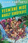 Vesmrn mise Nikoly Borvkov 3: Vlka o planetu Vrtoch - Moriarty Liane