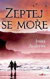 Zeptej se moe - Ivana Andrews