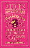 Alices Adventures in Wonderland and Through the Looking-Glass : (Barnes & Noble Collectible Classics: Flexi Edition) - Carroll Lewis